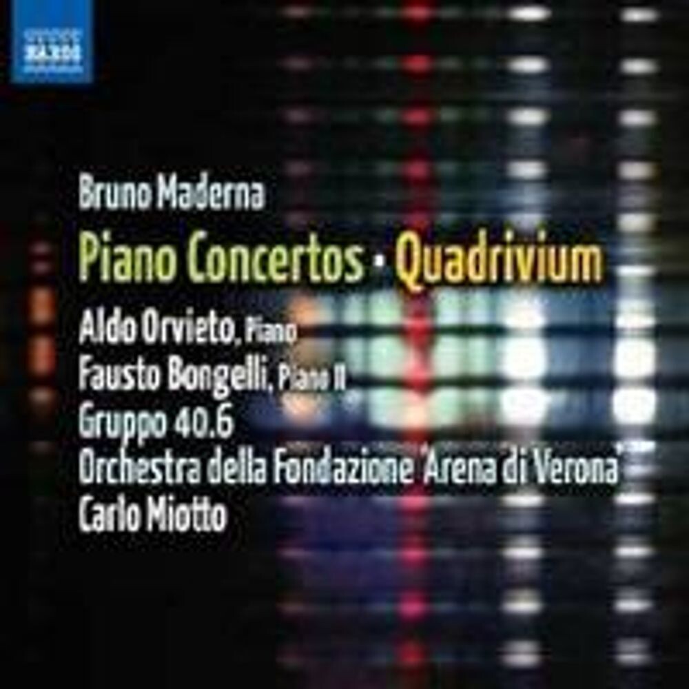 Диск CD Maderna: Piano Concertos / Quadrivium - Bruno Maderna, Aldo Orvieto, Fausto Bongelli, Gruppo 40.6, Orchestra della Fondazione Arena di Verona, Carlo Miotto
Диск CD Maderna: Piano Concertos / Quadrivium - Bruno Maderna, Aldo Orvieto, Fausto Bongelli, Gruppo 40.6, Orchestra della Fondazione Arena di Verona, Carlo Miotto