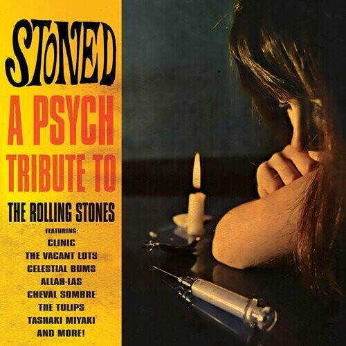 Виниловая пластинка Stoned - A Psych Tribute To Rolling Stones / Var
Виниловая пластинка Stoned - A Psych Tribute To Rolling Stones / Var