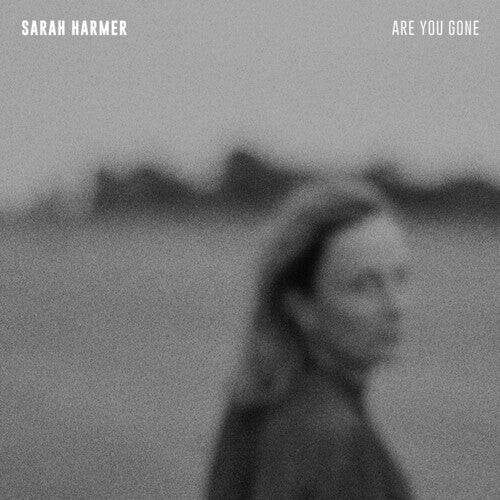 Виниловая пластинка Harmer, Sarah: Are You Gone
Виниловая пластинка Harmer, Sarah: Are You Gone