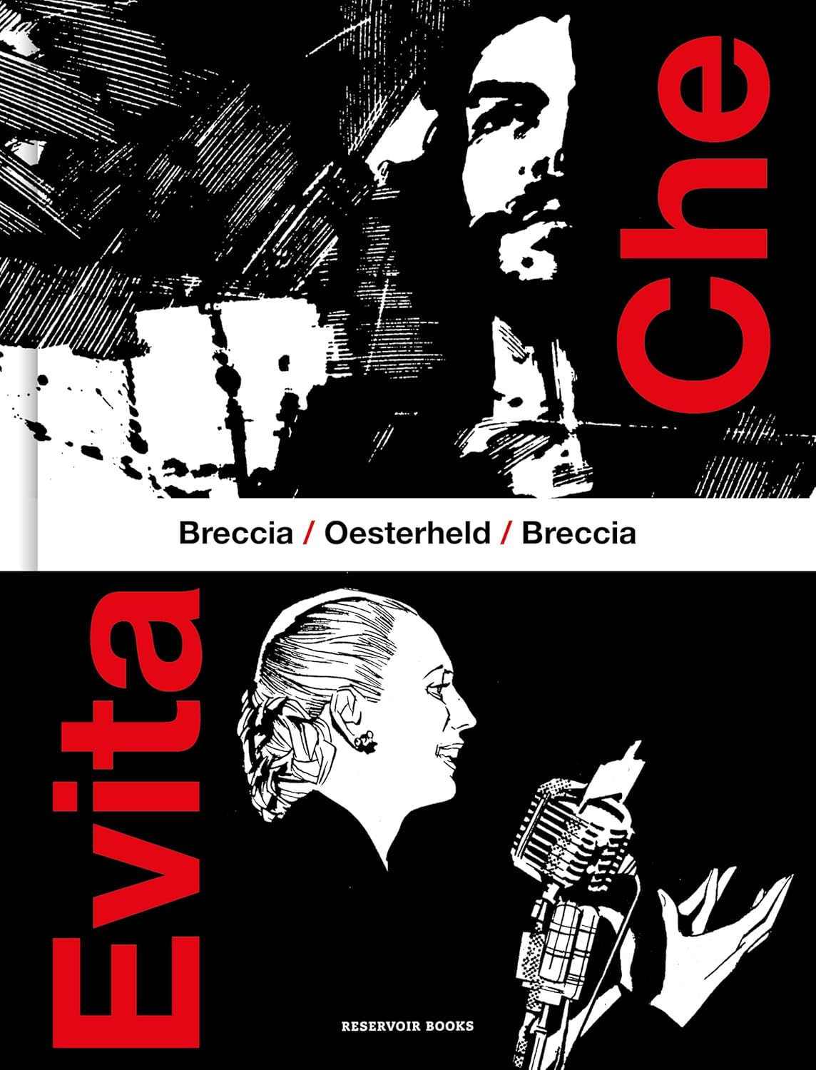Che / Evita (Spanish Edition) (Reservoir Books)
Che / Evita (Spanish Edition) (Reservoir Books)