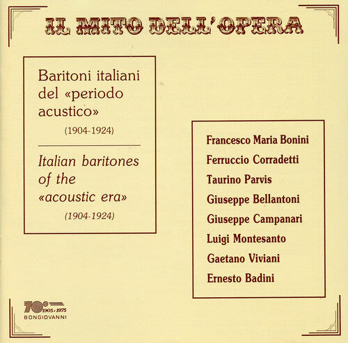 CD диск Bonini / Bellantoni / Campanari: Il Mito Dell'opera: Baritoni Italiani Del Periodo 
CD диск Bonini / Bellantoni / Campanari: Il Mito Dell'opera: Baritoni Italiani Del Periodo