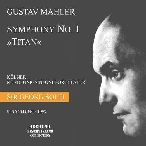 CD диск Mahler / Solti: Sinfonie 1 / Kolner Radio
CD диск Mahler / Solti: Sinfonie 1 / Kolner Radio
