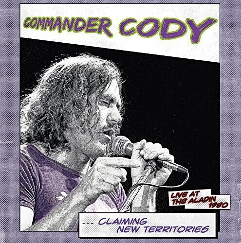 Виниловая пластинка Commander Cody: Claiming New Territories: Live At The Aladin 1980
Виниловая пластинка Commander Cody: Claiming New Territories: Live At The Aladin 1980