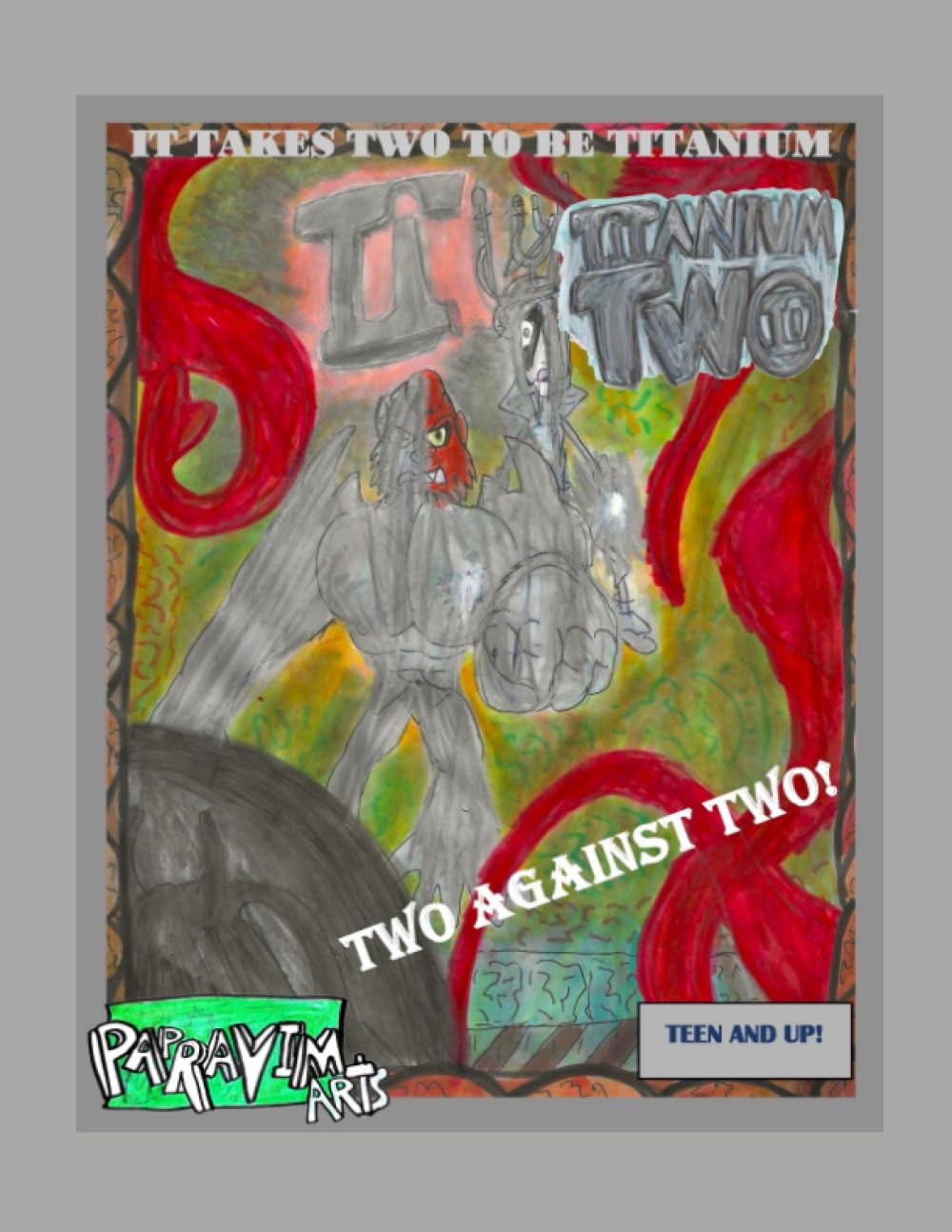 Titanium Two #II: Two Against Two (Independently published)
Titanium Two #II: Two Against Two (Independently published)