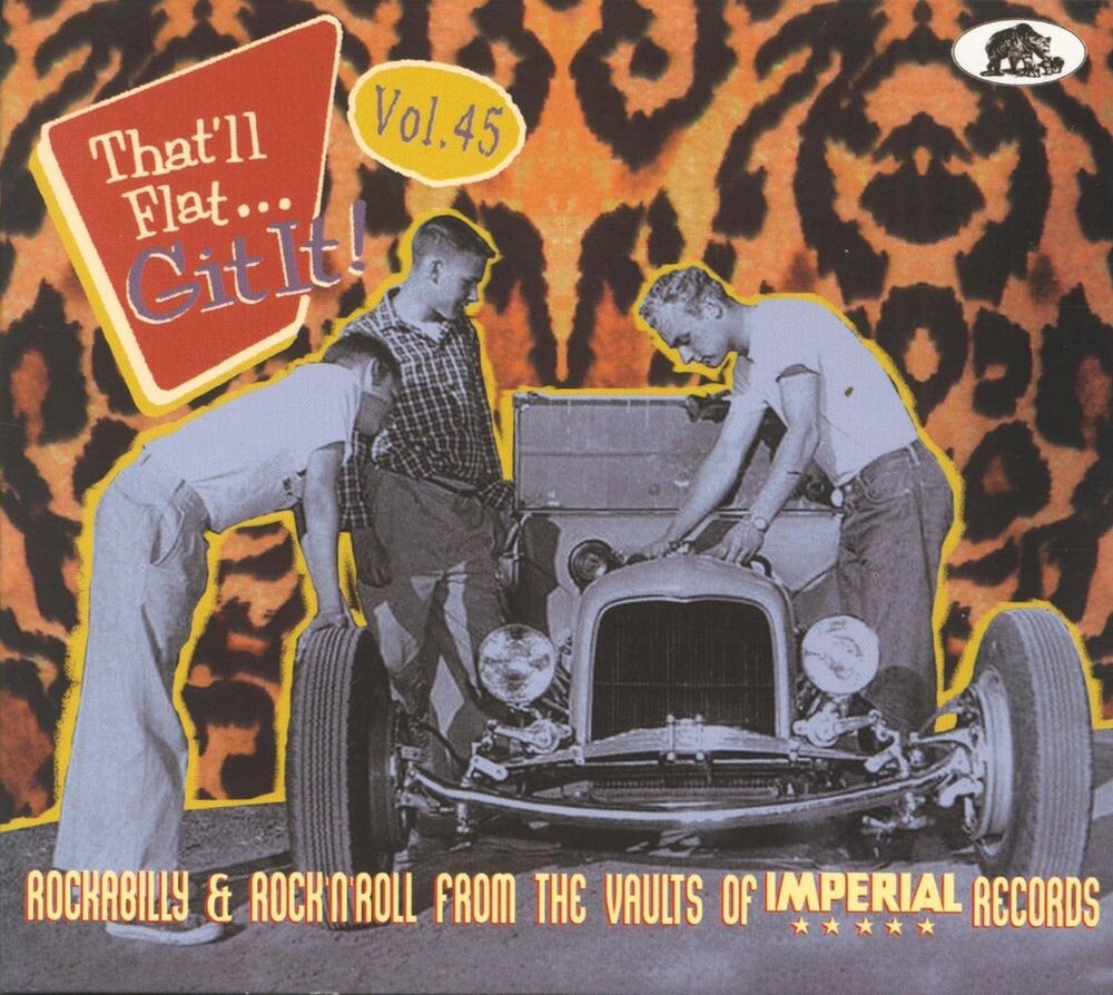 Диск CD That'll Flat Git It! Vol. 45: Rockabilly & Rock 'n' Roll From The Vaults Of Imperial Records - Various Artists
Диск CD That'll Flat Git It! Vol. 45: Rockabilly & Rock 'n' Roll From The Vaults Of Imperial Records - Various Artists