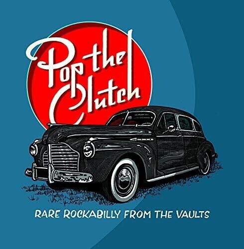 Виниловая пластинка Pop the Clutch: OB*tch: Obscure Rockabilly From The Vaults
Виниловая пластинка Pop the Clutch: OB*tch: Obscure Rockabilly From The Vaults