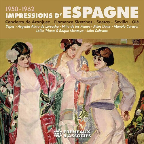 CD диск Impressions D'Espagne 1950-62 / Various: Impressions D'espagne 1950-62
CD диск Impressions D'Espagne 1950-62 / Various: Impressions D'espagne 1950-62