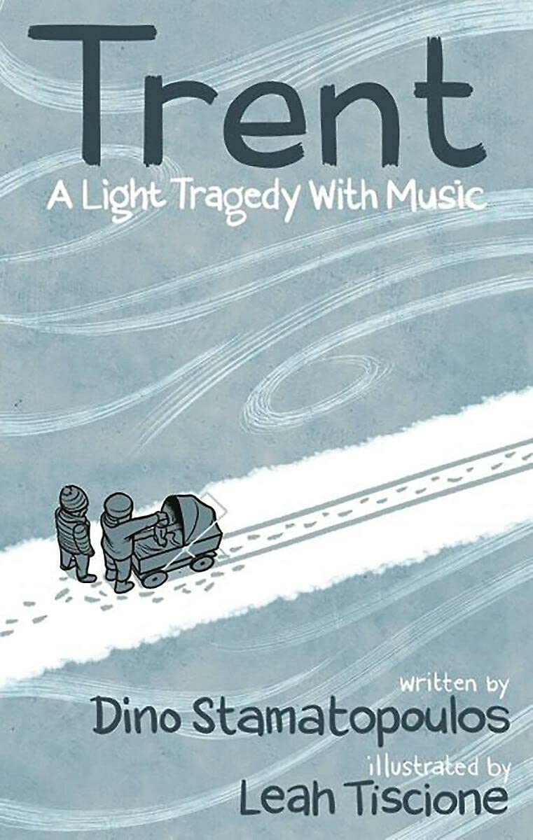Trent: A Light Tragedy with Music (Starburns Industries Press)
Trent: A Light Tragedy with Music (Starburns Industries Press)