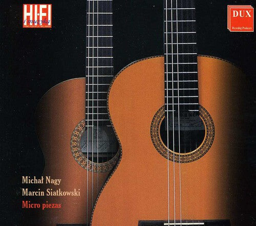 CD диск Brouwer / Falla / Debussy / Nagy / Siatkowski: Micro Piezas
CD диск Brouwer / Falla / Debussy / Nagy / Siatkowski: Micro Piezas