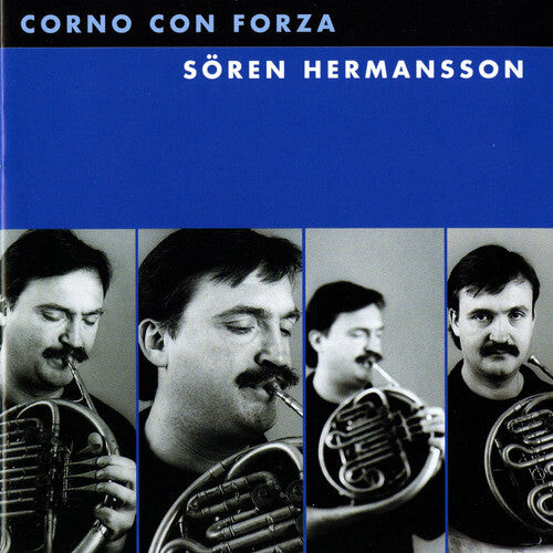 CD диск Perder / Mellnas / Welin / Hermansson, Soren: Corno Con Forza
CD диск Perder / Mellnas / Welin / Hermansson, Soren: Corno Con Forza