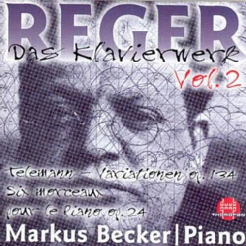 CD диск Reger / Becker: Piano Works 2
CD диск Reger / Becker: Piano Works 2