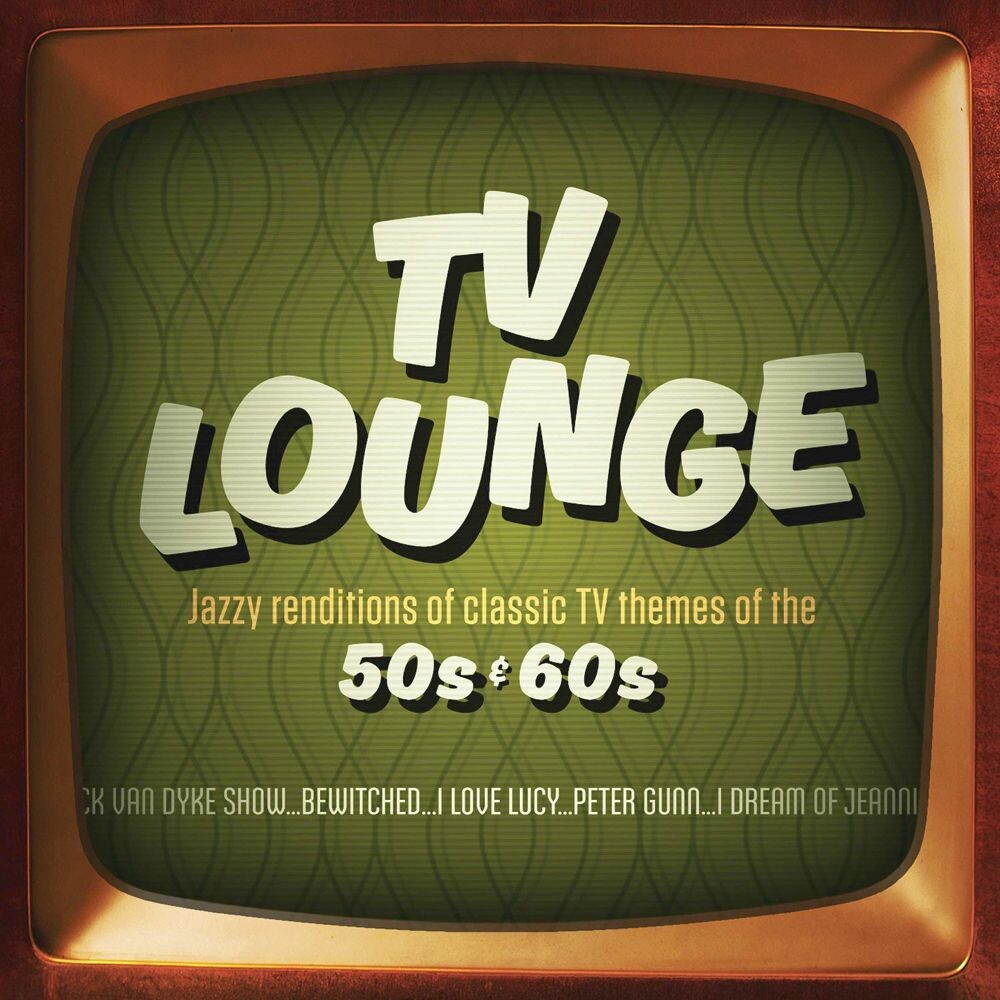 Диск CD TV Lounge - Jazzy Renditions Of Classic TV Themes Of The 50s & 60s - The Jeff Steinberg Jazz Ensemble
Диск CD TV Lounge - Jazzy Renditions Of Classic TV Themes Of The 50s & 60s - The Jeff Steinberg Jazz Ensemble