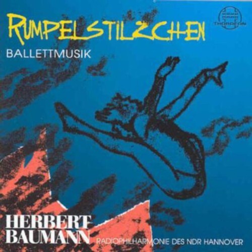 CD диск Baumann / Hannover Radio Phil of Ndr / Baumann: Rumpelstilzchen
CD диск Baumann / Hannover Radio Phil of Ndr / Baumann: Rumpelstilzchen