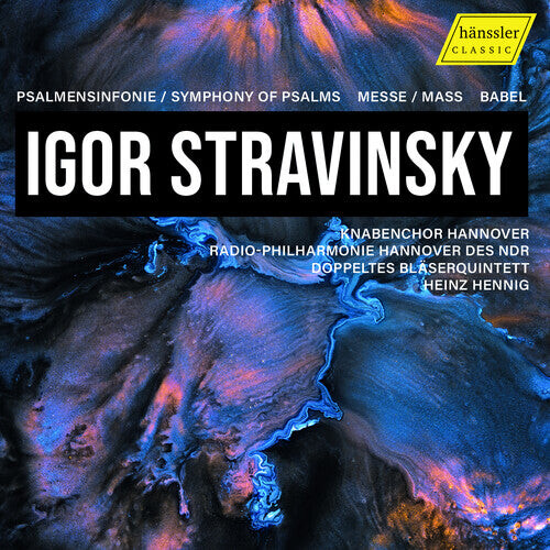 CD диск Stravinsky / Hannover: Stravinsky: Psalmensinfonie; Symphony Of Psalms; Messe - Mass; Babel
CD диск Stravinsky / Hannover: Stravinsky: Psalmensinfonie; Symphony Of Psalms; Messe - Mass; Babel
