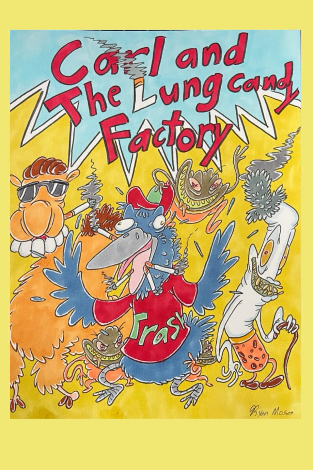 Carl, and the Lung Candy Factory (Callow Corvus) (Independently published)
Carl, and the Lung Candy Factory (Callow Corvus) (Independently published)
