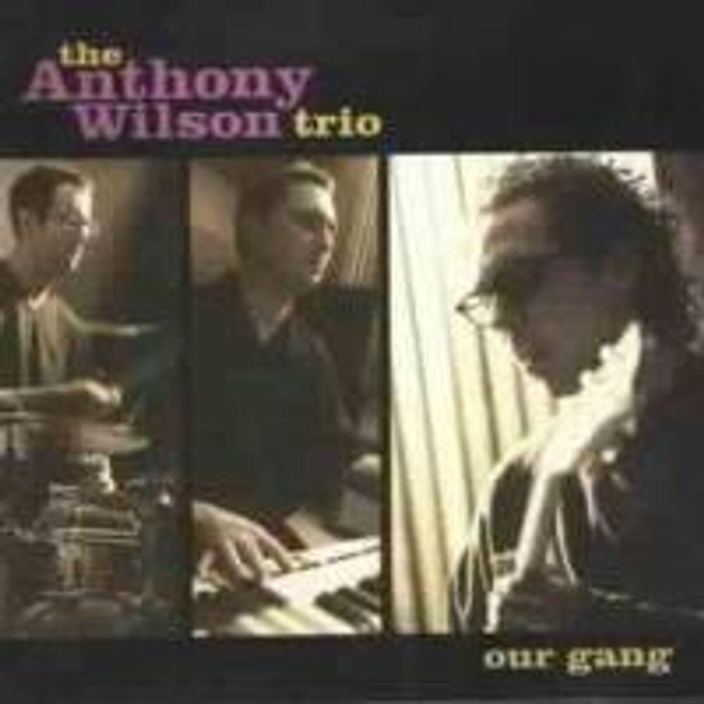 Диск CD Our Gang - Anthony Wilson
Диск CD Our Gang - Anthony Wilson