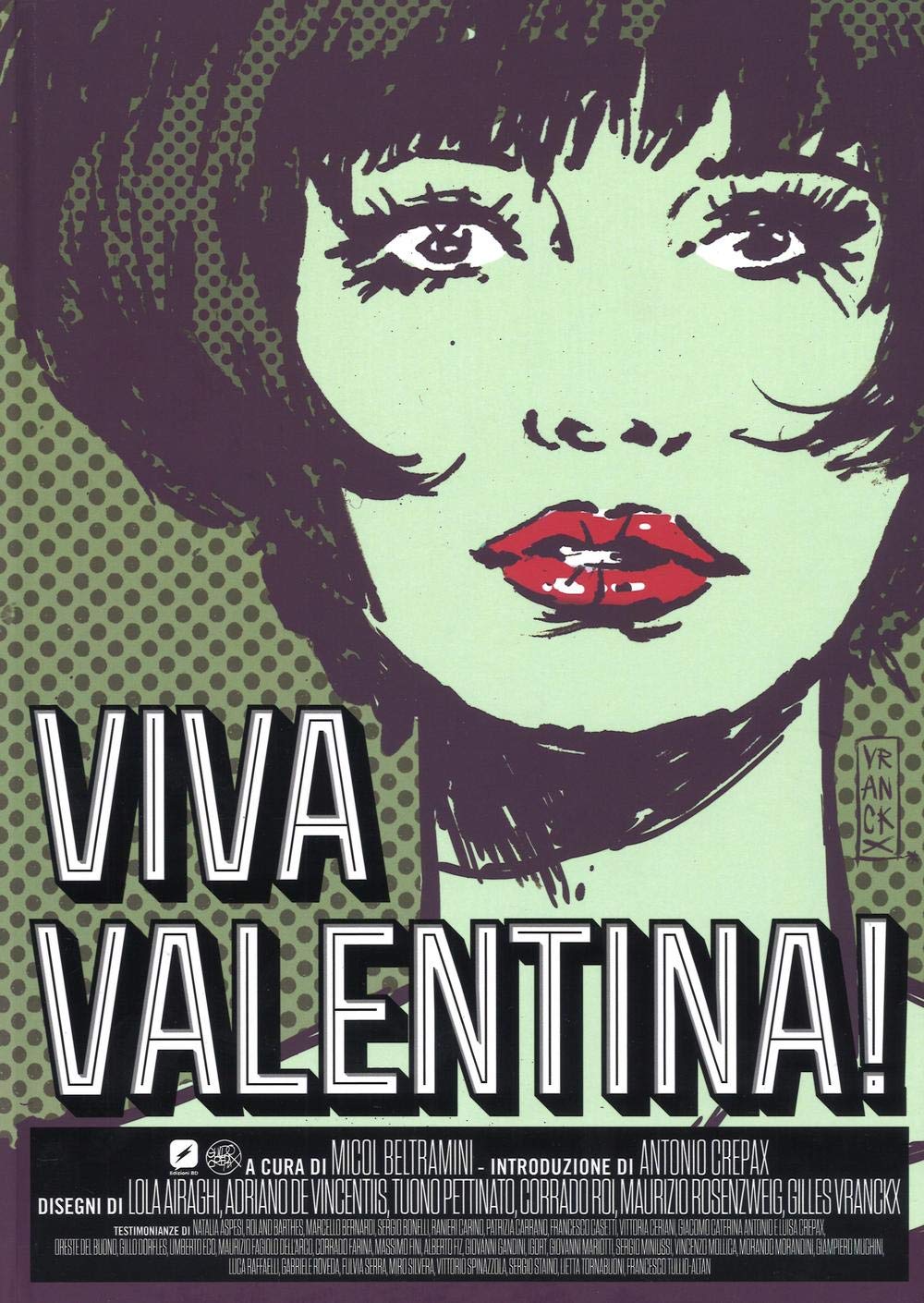 VIVA VALENTINA! - VIVA VALENTI (Bd Comics)
VIVA VALENTINA! - VIVA VALENTI (Bd Comics)
