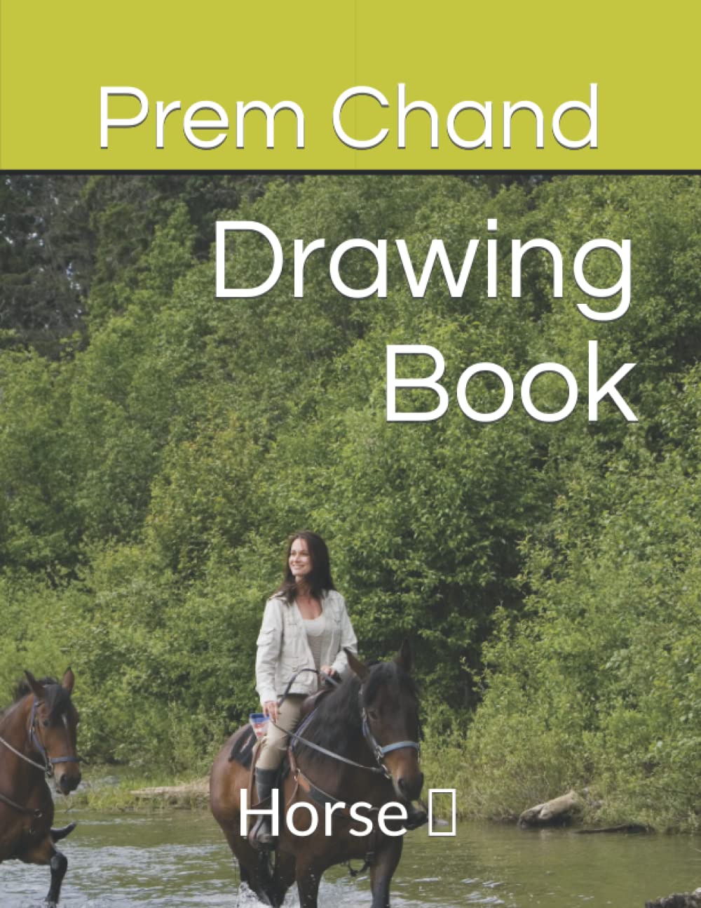 Drawing Book: Horse (Independently published)
Drawing Book: Horse (Independently published)