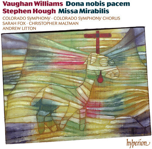 CD диск Hough, S. / Fox, Sarah / Colorado Sym Orch / Litton: Dona Nobis Pacem
CD диск Hough, S. / Fox, Sarah / Colorado Sym Orch / Litton: Dona Nobis Pacem