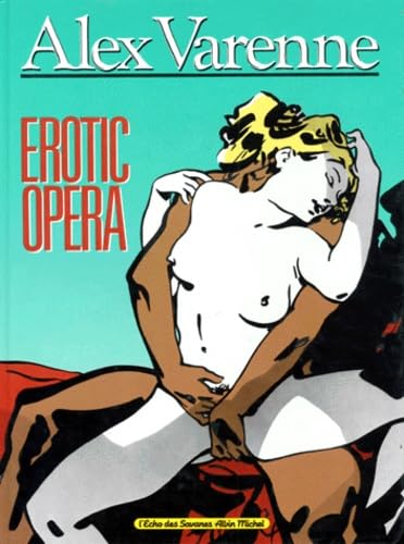 Erotic Opéra
Erotic Opéra