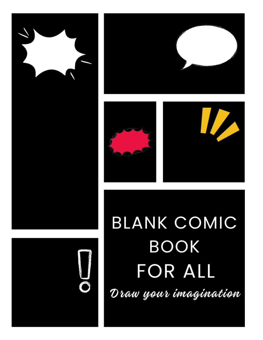 Blank comic Book: Be the hero of your own story (Independently published)
Blank comic Book: Be the hero of your own story (Independently published)