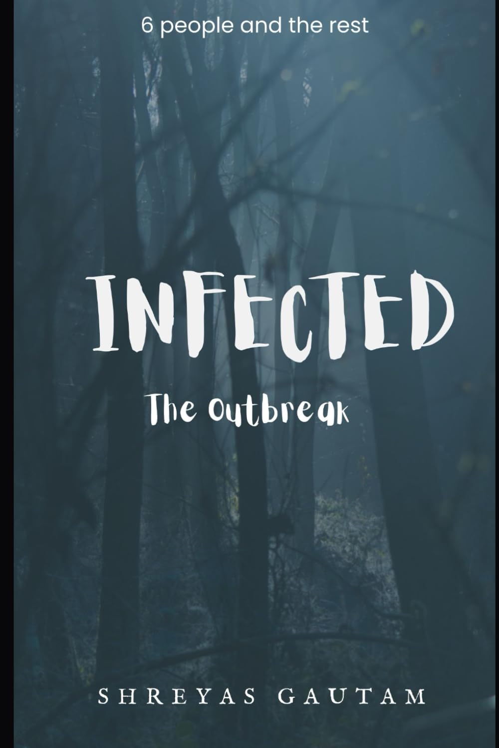 Infected: The Outbreak
Infected: The Outbreak