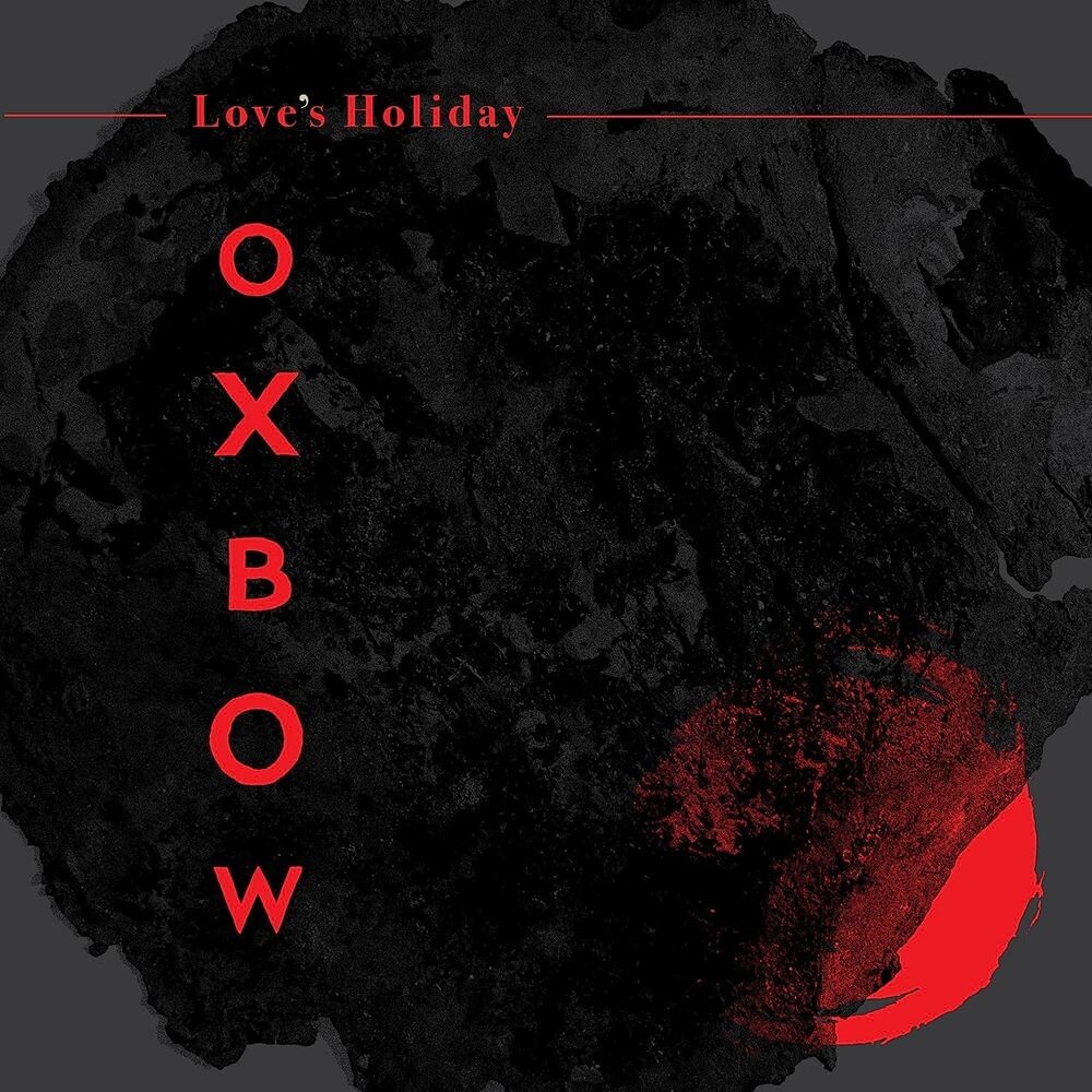 Диск CD Love's Holiday - Oxbow
Диск CD Love's Holiday - Oxbow