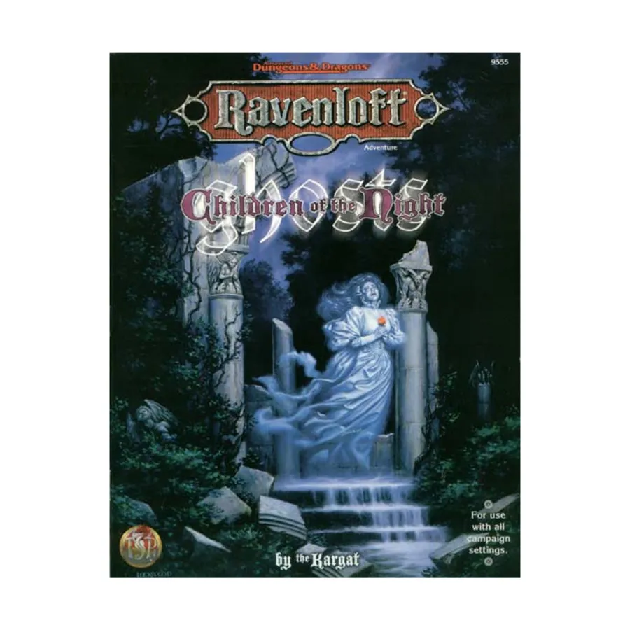 Children of the Night - Ghosts, Ravenloft (TSR), мягкая обложка
Children of the Night - Ghosts, Ravenloft (TSR), мягкая обложка