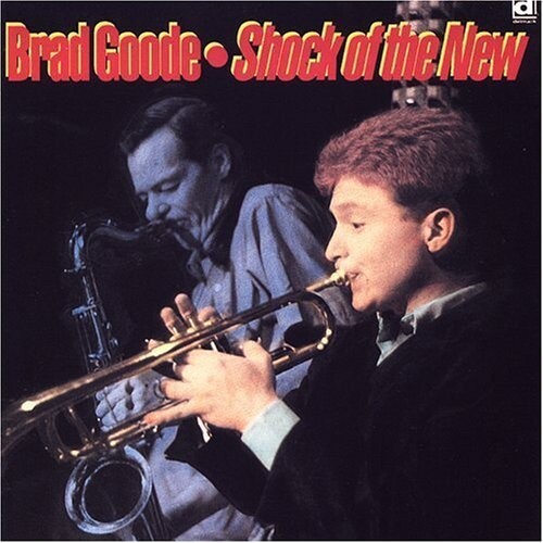 CD диск Goode, Brad: Shock of the New
CD диск Goode, Brad: Shock of the New