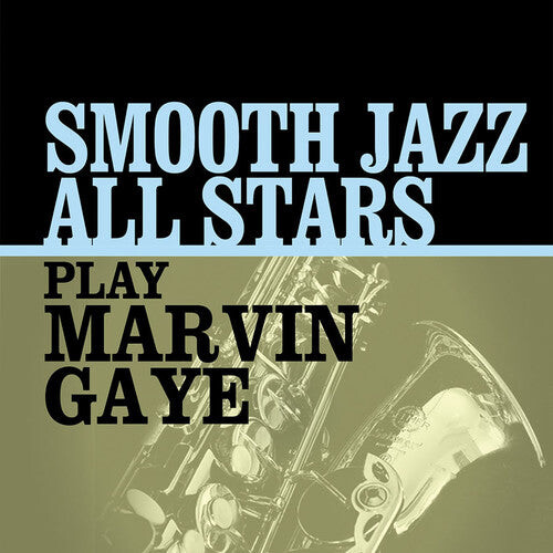 CD диск Smooth Jazz All Stars: Smooth Jazz All Stars Play Marvin Gaye
CD диск Smooth Jazz All Stars: Smooth Jazz All Stars Play Marvin Gaye