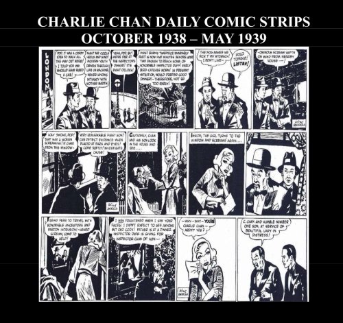 Charlie Chan Daily Comic Strips (B&W): October 1938 - May 1939 (CreateSpace Independent Publishing Platform)
Charlie Chan Daily Comic Strips (B&W): October 1938 - May 1939 (CreateSpace Independent Publishing Platform)