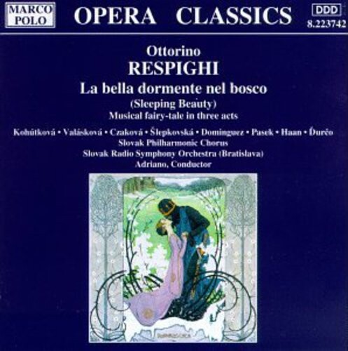 CD диск Respighi / Adriano / Slovak Phil. Chorus: La Bella Dormente Nel Bosco
CD диск Respighi / Adriano / Slovak Phil. Chorus: La Bella Dormente Nel Bosco