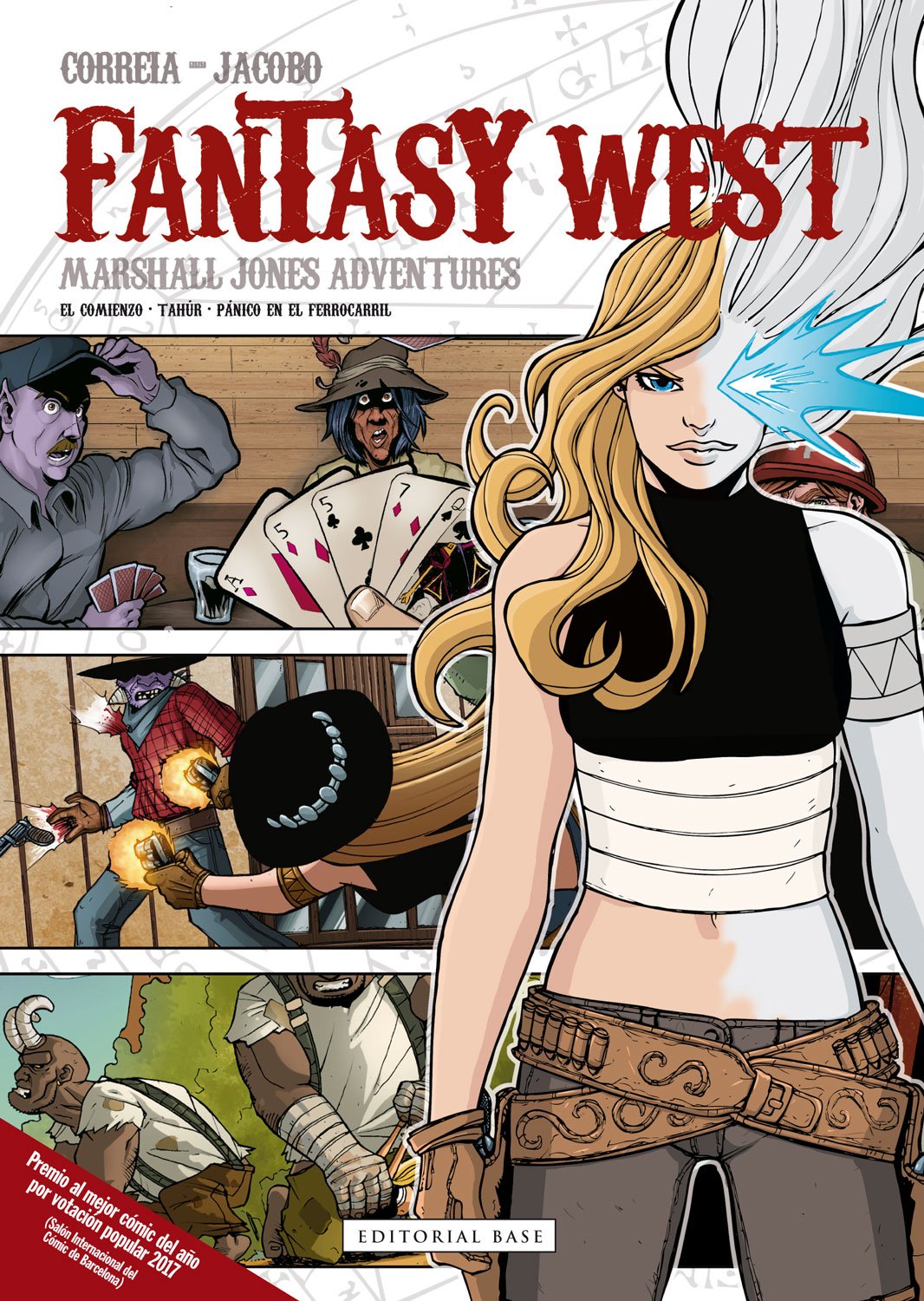 Fantasy West (vol. 1): El comienzo. Tahúr. Pánico en el ferrocarril (EDITORIAL BASE (ES))
Fantasy West (vol. 1): El comienzo. Tahúr. Pánico en el ferrocarril (EDITORIAL BASE (ES))