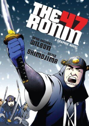 Новелла The 47 Ronin Graphic Novel
Новелла The 47 Ronin Graphic Novel