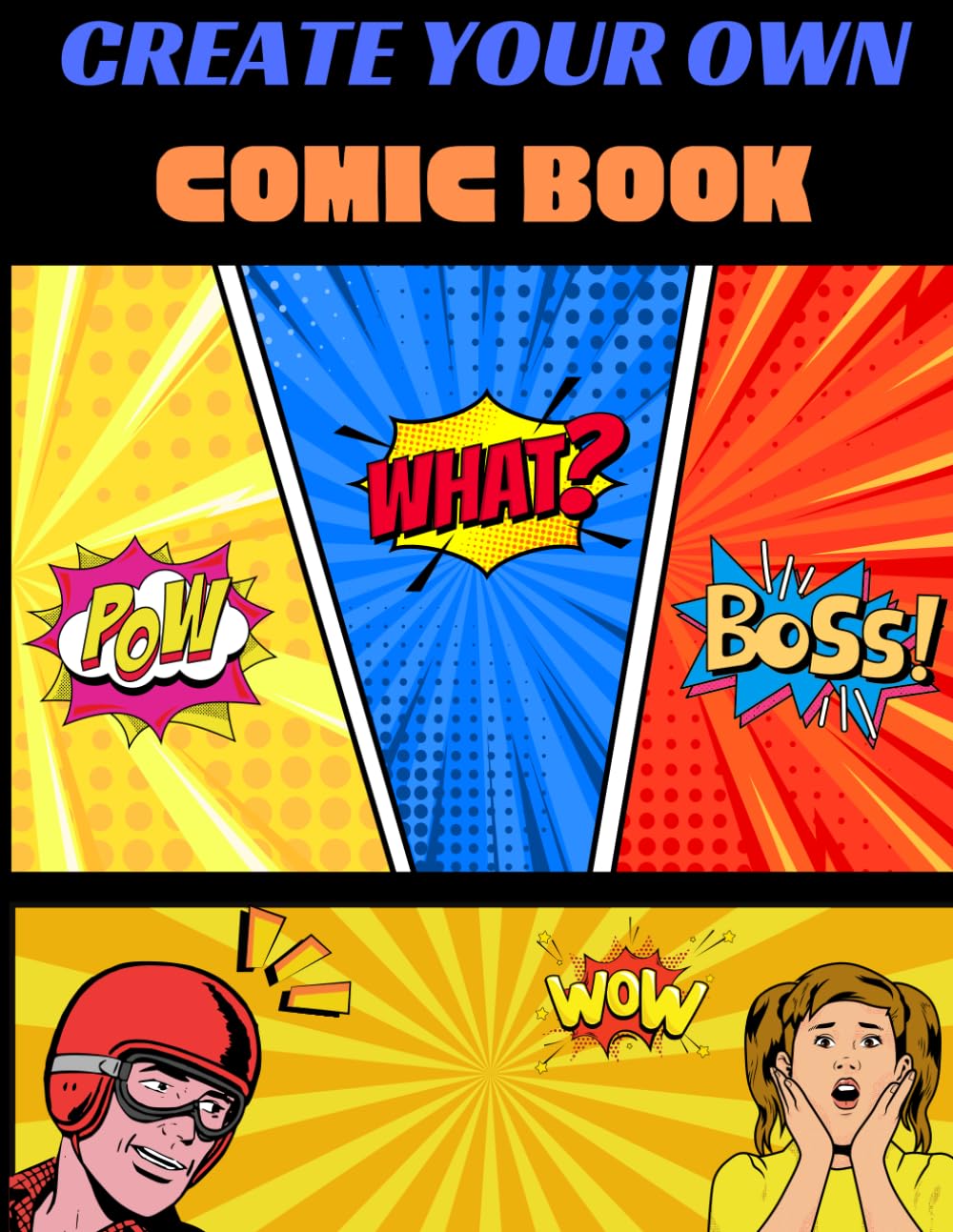 Blank Comic Book: Create Your Own Comics with Pre-Formatted Panels: Fun Drawing & Storytelling Journal for Kids, Teens, and Adults | 112 Pages of Unique Comic Templates for Creativity (Independently published)
Blank Comic Book: Create Your Own Comics with Pre-Formatted Panels: Fun Drawing & Storytelling Journal for Kids, Teens, and Adults | 112 Pages of Unique Comic Templates for Creativity (Independently published)