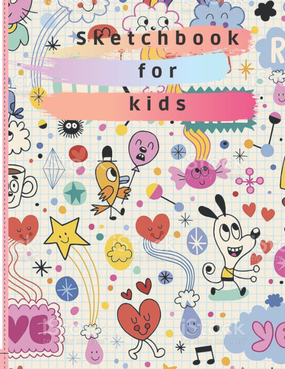 Sketchbook for kids: Sketchbook for kids (Independently published)
Sketchbook for kids: Sketchbook for kids (Independently published)