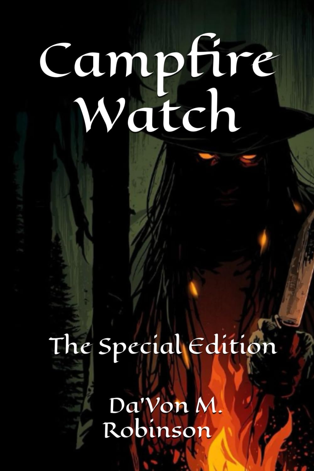 Campfire Watch: The Special Edition (Independently published)
Campfire Watch: The Special Edition (Independently published)