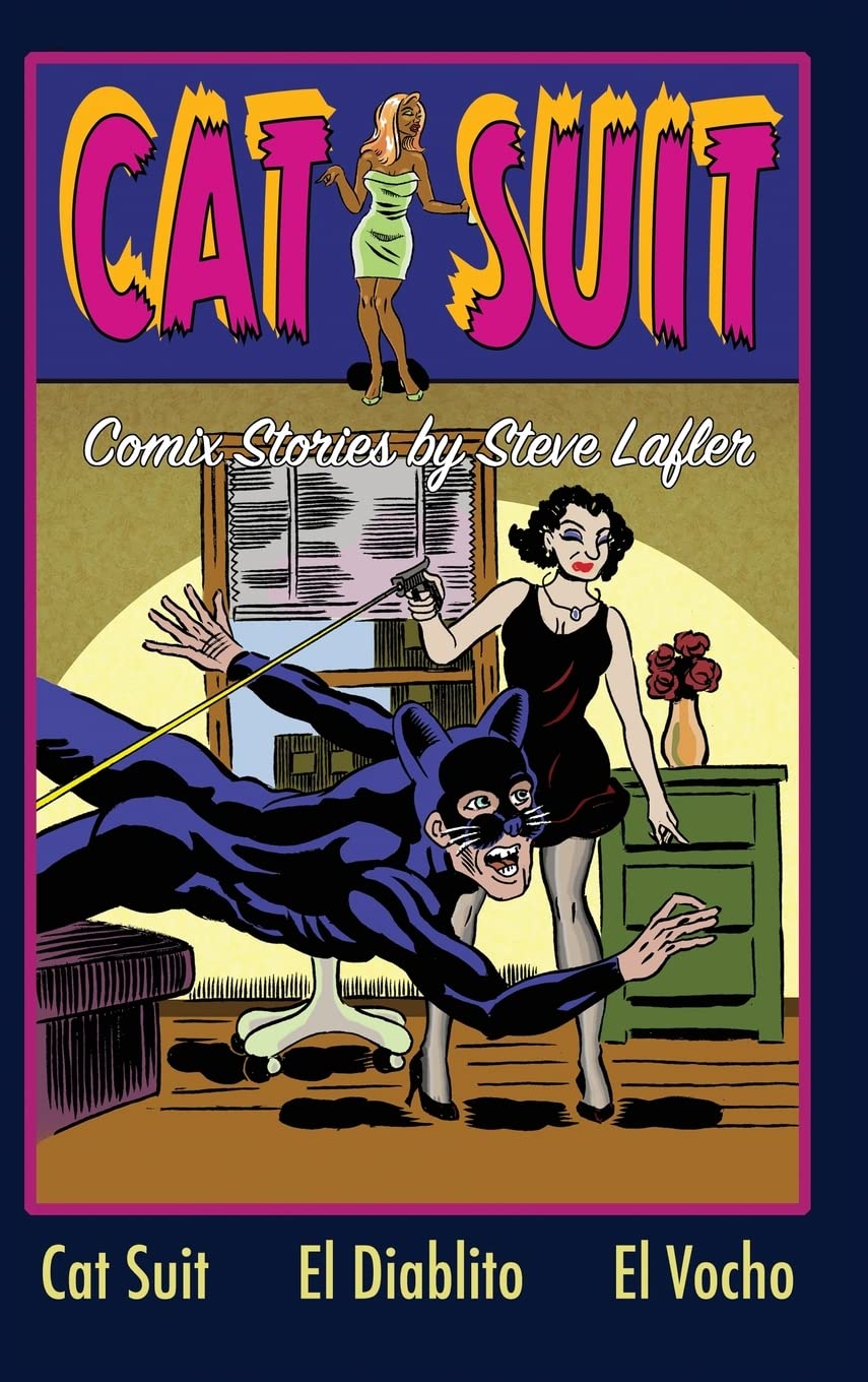 Cat Suit: Comix Stories by Steve Lafler (Cat-Head Comics)
Cat Suit: Comix Stories by Steve Lafler (Cat-Head Comics)