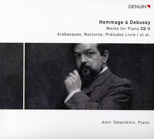 CD диск Debussy / Tebenikhin: Hommage a Debussy: Works for Piano 2
CD диск Debussy / Tebenikhin: Hommage a Debussy: Works for Piano 2