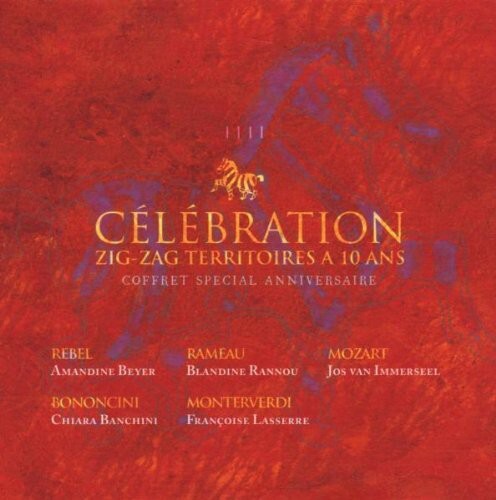 CD диск Rebel / Beyer / Rannou / Immerseel / Banchini: Celebration-Zig-Zag Territoire 10 Ans
CD диск Rebel / Beyer / Rannou / Immerseel / Banchini: Celebration-Zig-Zag Territoire 10 Ans