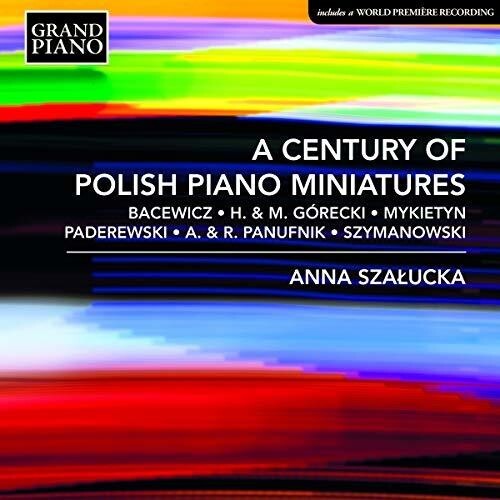 CD диск Bacewicz / Szalucka: Century of Polish Piano Miniatures
CD диск Bacewicz / Szalucka: Century of Polish Piano Miniatures