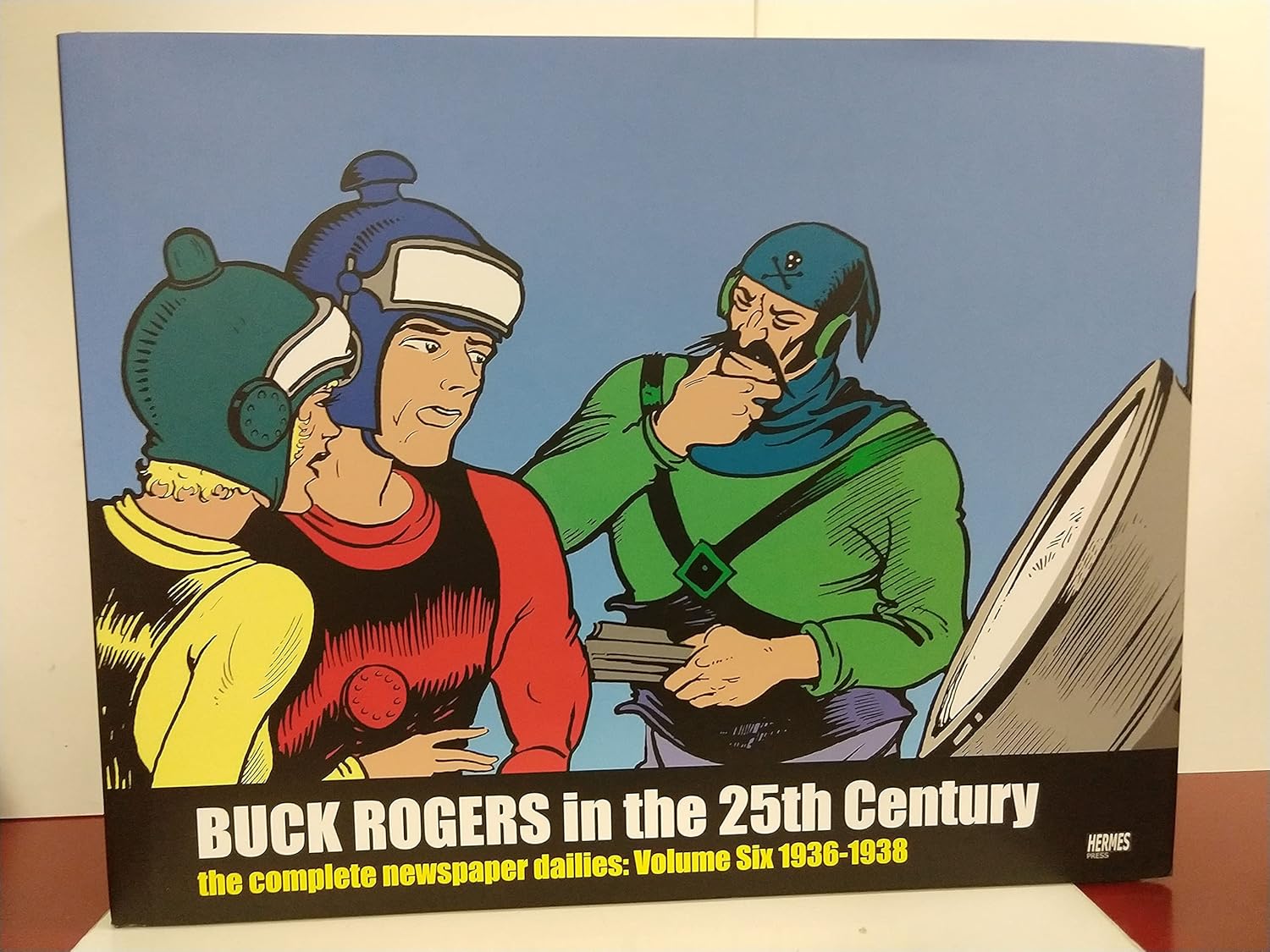 Buck Rogers in the 25th Century: The Complete Newspaper Dailies Volume 6 (Hermes Press)
Buck Rogers in the 25th Century: The Complete Newspaper Dailies Volume 6 (Hermes Press)