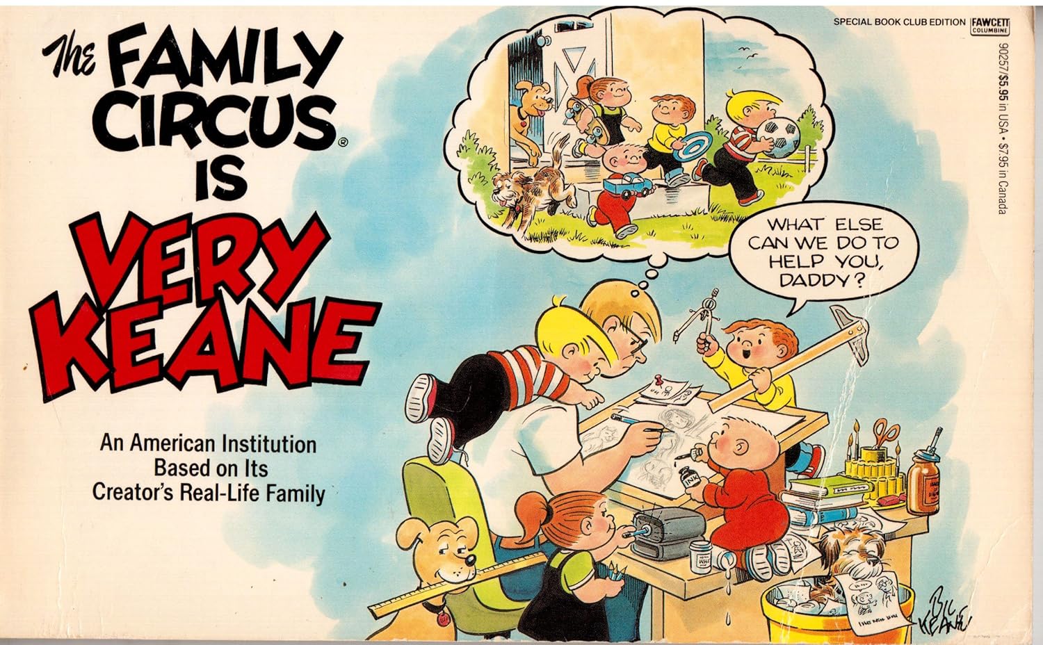 The Family Circus Is Very Keane (Ballantine Books)
The Family Circus Is Very Keane (Ballantine Books)