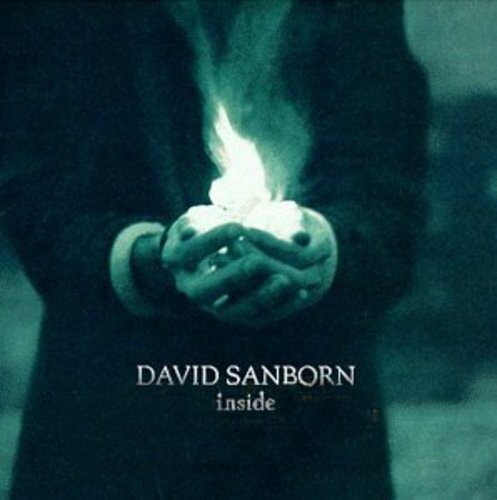 CD диск Sanborn, David: Inside 
CD диск Sanborn, David: Inside