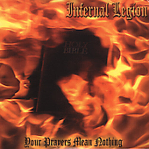 CD диск Infernal Legion: Your Prayers Mean Nothing
CD диск Infernal Legion: Your Prayers Mean Nothing