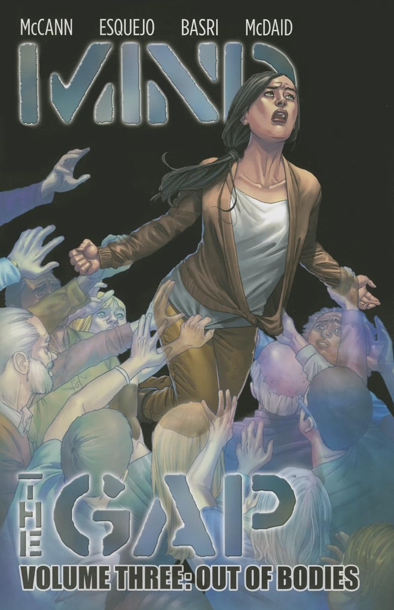 Mind the Gap Volume 3: Out of Bodies (Image Comics)
Mind the Gap Volume 3: Out of Bodies (Image Comics)