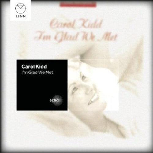CD диск Kidd, Carol: Kidd, Carol : I M Glad We Met
CD диск Kidd, Carol: Kidd, Carol : I M Glad We Met