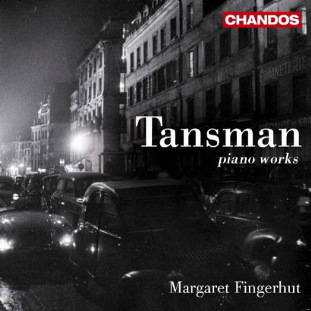 Диск CD Tansman: Works For Solo Piano - Alexandre Tansman, Margaret Fingerhut 
Диск CD Tansman: Works For Solo Piano - Alexandre Tansman, Margaret Fingerhut