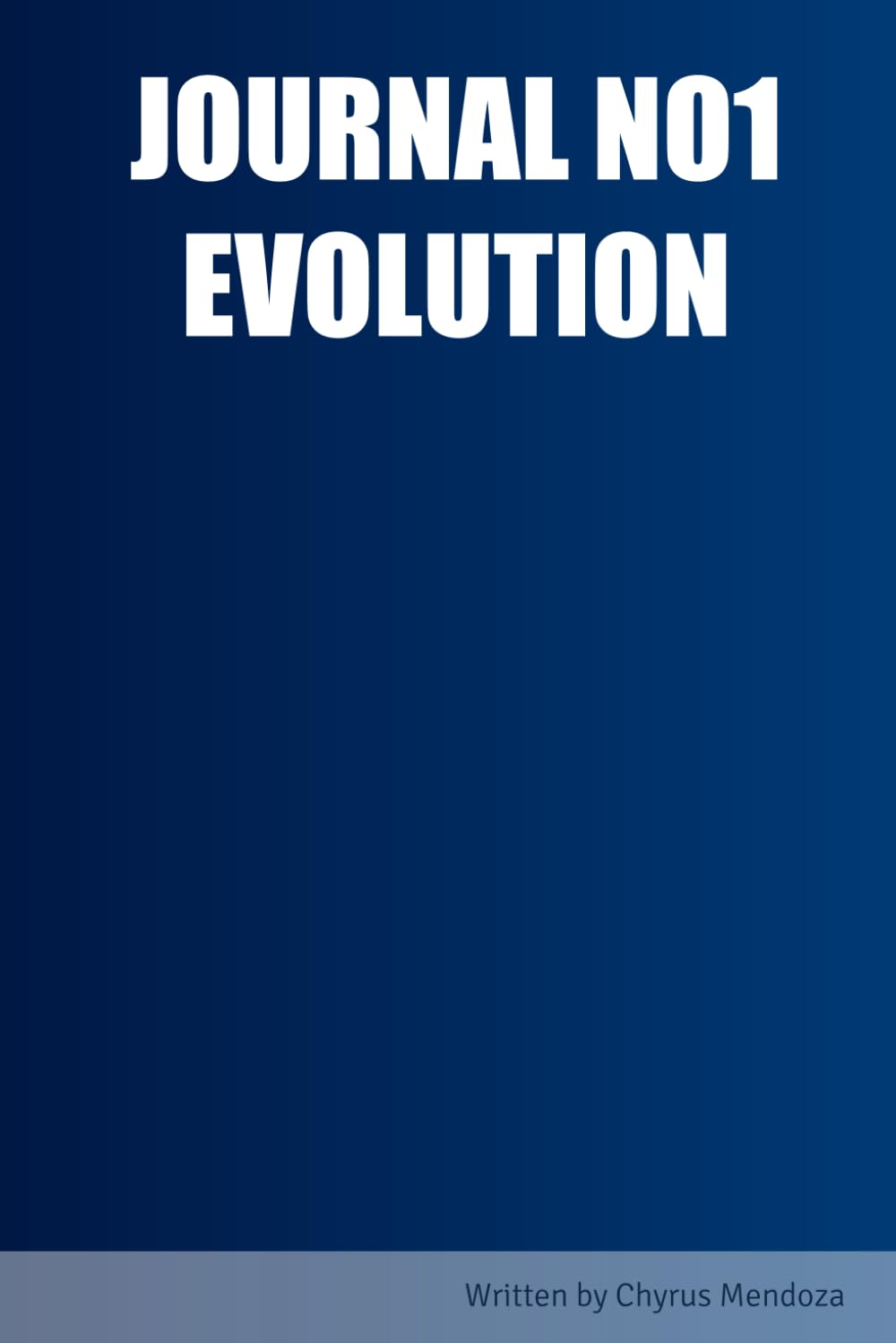 JOURNAL NO1 EVOLUTION (Independently published)
JOURNAL NO1 EVOLUTION (Independently published)