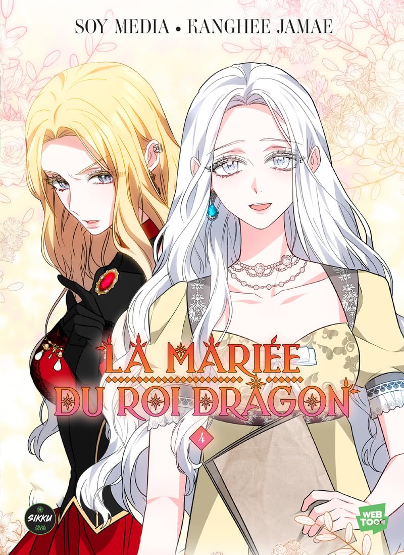 La mariée du roi dragon - Tome 4 (SIKKU WEBTOON)
La mariée du roi dragon - Tome 4 (SIKKU WEBTOON)